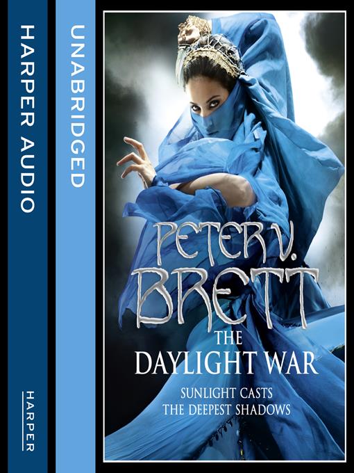 Title details for The Daylight War by Peter V. Brett - Available